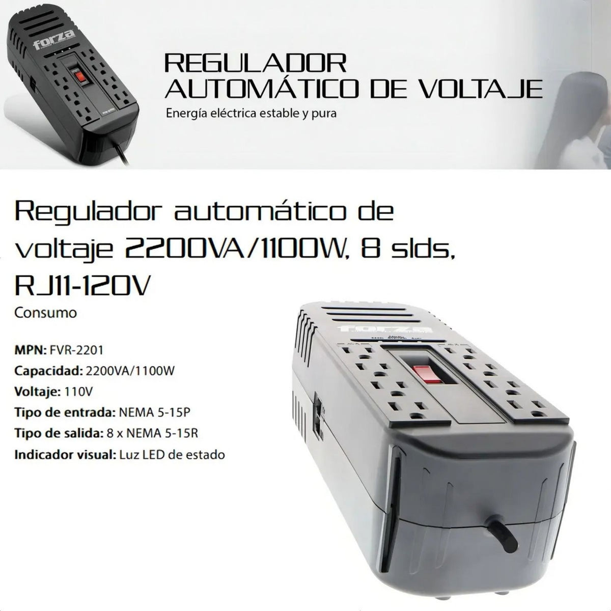 Regulador de Voltaje Forza FVR-2201 AVR 2200VA 1100W 115V 8 Tomas NEMA Protección Brownout Negro Original